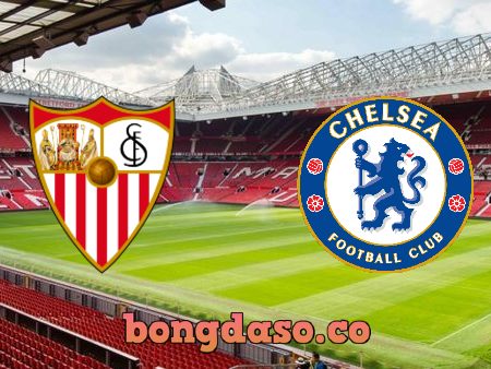 Soi kèo nhà cái Sevilla vs Chelsea – 03h00 – 03/12/2020