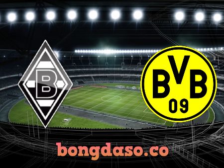 Soi kèo nhà cái B. Monchengladbach vs Borussia Dortmund – 02h30 – 23/01/2020