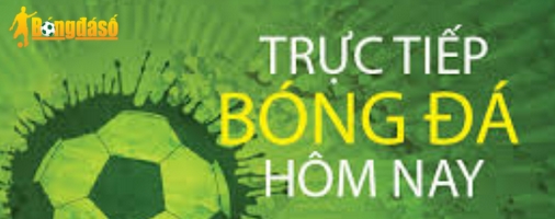 truc-tiep-bong-da-bongdaso