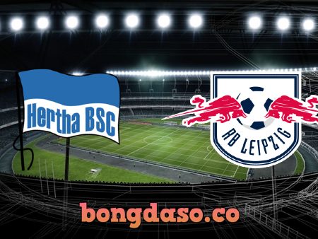 Soi kèo nhà cái Hertha Berlin vs RB Leipzig – 21h30 – 21/02/2020