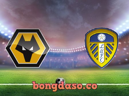 Soi kèo nhà cái Wolves vs Leeds Utd – 03h00 – 20/02/2020