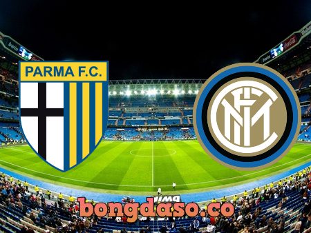 Soi kèo nhà cái Parma vs Inter Milan – 02h45 – 05/03/2021