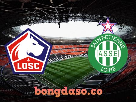 Soi kèo nhà cái Lille OSC vs St Etienne – 02h00 – 17/05/2021