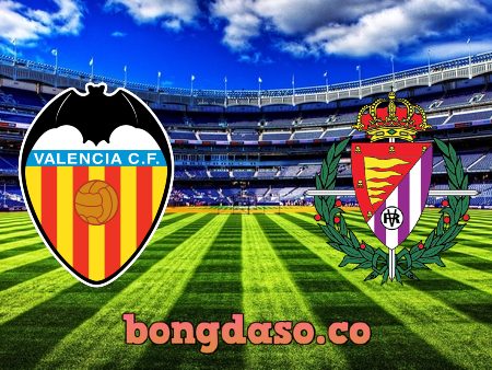 Soi kèo nhà cái Valencia vs Real Valladolid – 21h15 – 09/05/2021