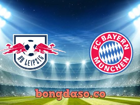 Soi kèo nhà cái RB Leipzig vs Bayern Munich – 23h30 – 11/09/2021