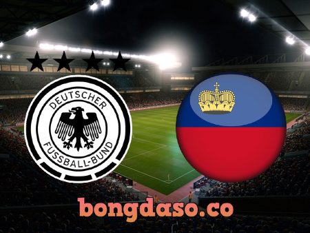 Soi kèo nhà cái Đức vs Liechtenstein – 02h45 – 12/11/2021