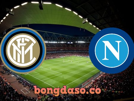 Soi kèo nhà cái Inter Milan vs Napoli – 00h00 – 22/11/2021