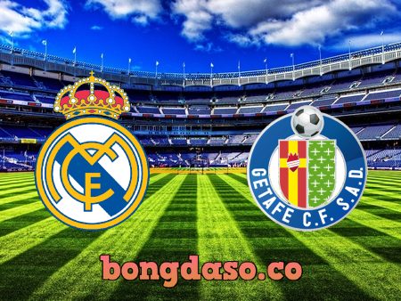 Soi kèo nhà cái Real Madrid vs Getafe – 02h00 – 10/04/2022