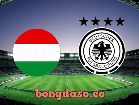 Soi kèo nhà cái Hungary vs Đức – 01h45 – 12/06/2022