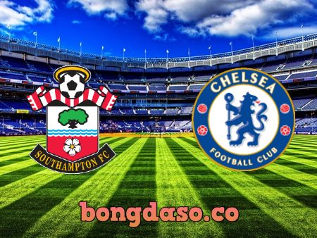 Soi kèo nhà cái W88 trận Southampton vs Chelsea – 01h45 – 31/08/2022