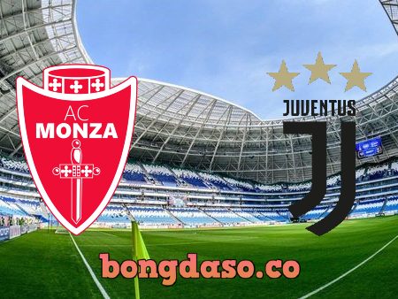 Soi kèo nhà cái W88 trận Monza vs Juventus – 20h00 – 18/09/2022