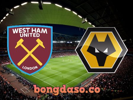 Soi kèo nhà cái West Ham vs Wolves – 23h30 – 01/10/2022