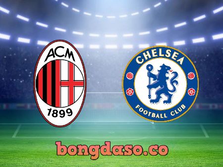 Soi kèo nhà cái AC Milan vs Chelsea – 02h00 – 12/10/2022