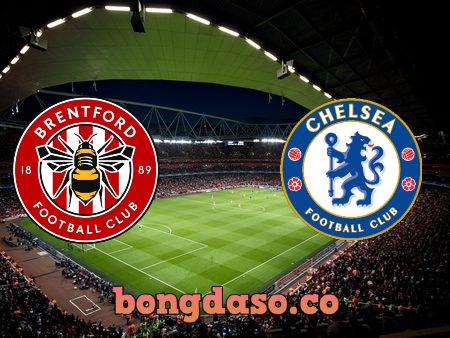 Soi kèo nhà cái Brentford vs Chelsea – 01h30 – 20/10/2022