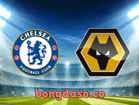 Soi kèo nhà cái Chelsea vs Wolves – 21h00 – 08/10/2022