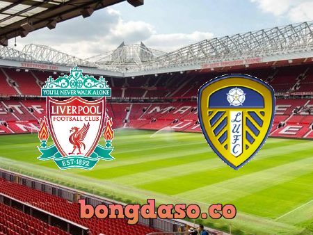 Soi kèo nhà cái Liverpool vs Leeds – 01h45 – 30/10/2022