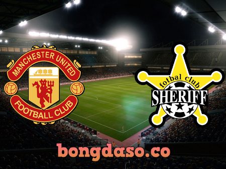 Soi kèo nhà cái Manchester Utd vs Sheriff Tiraspol – 02h00 – 28/10/2022