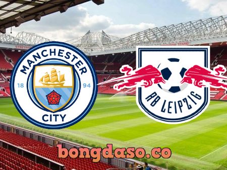 Soi kèo nhà cái Manchester City vs RB Leipzig – 03h00 – 15/03/2023